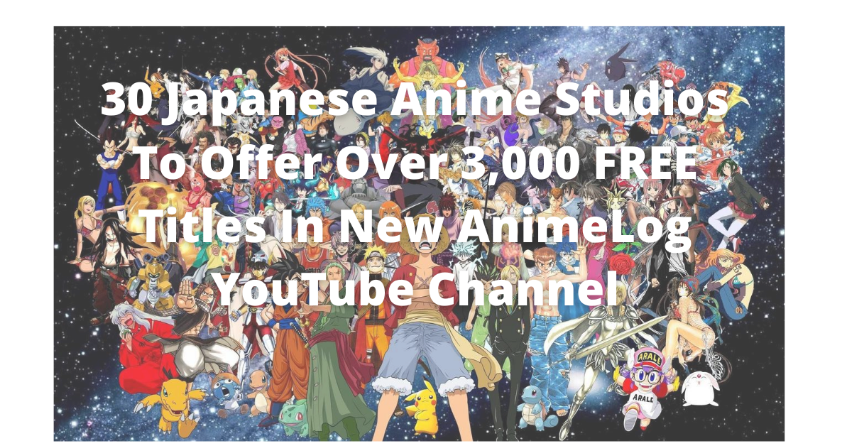 30 Japanese Anime Studios In New Animelog Youtube Channel Good Info Net